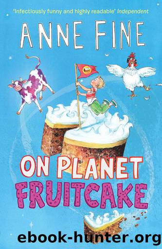 On Planet Fruitcake by Anne Fine