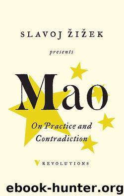 On Practice and Contradiction by Mao Zedong