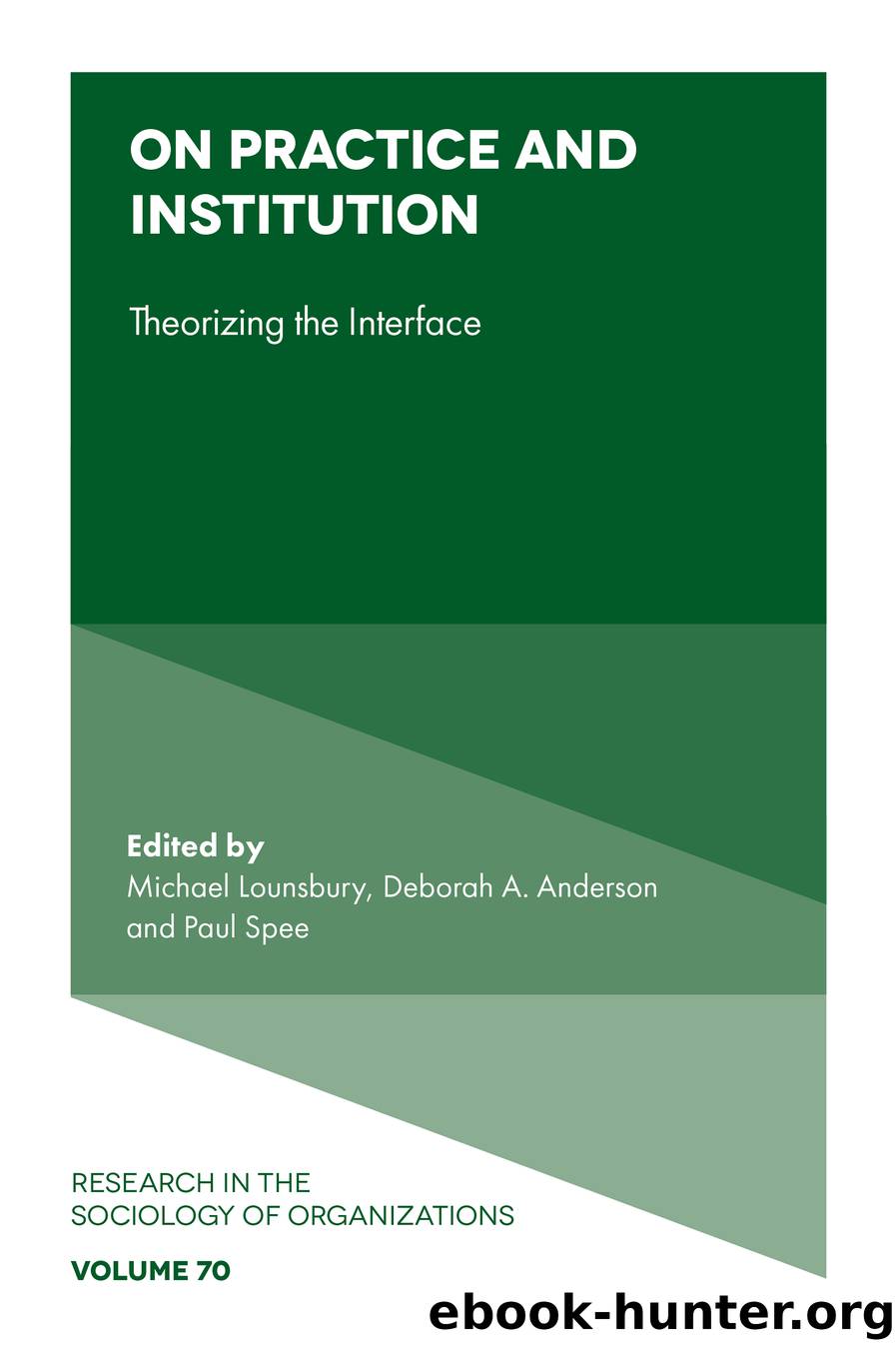 On Practice and Institution by Lounsbury Michael;Anderson Deborah A.;Spee Paul;