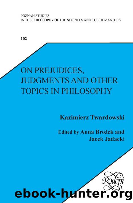 On Prejudices, Judgments and Other Topics in Philosophy by Kazimierz Twardowski