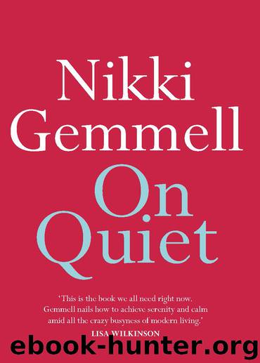 On Quiet by Nikki Gemmell