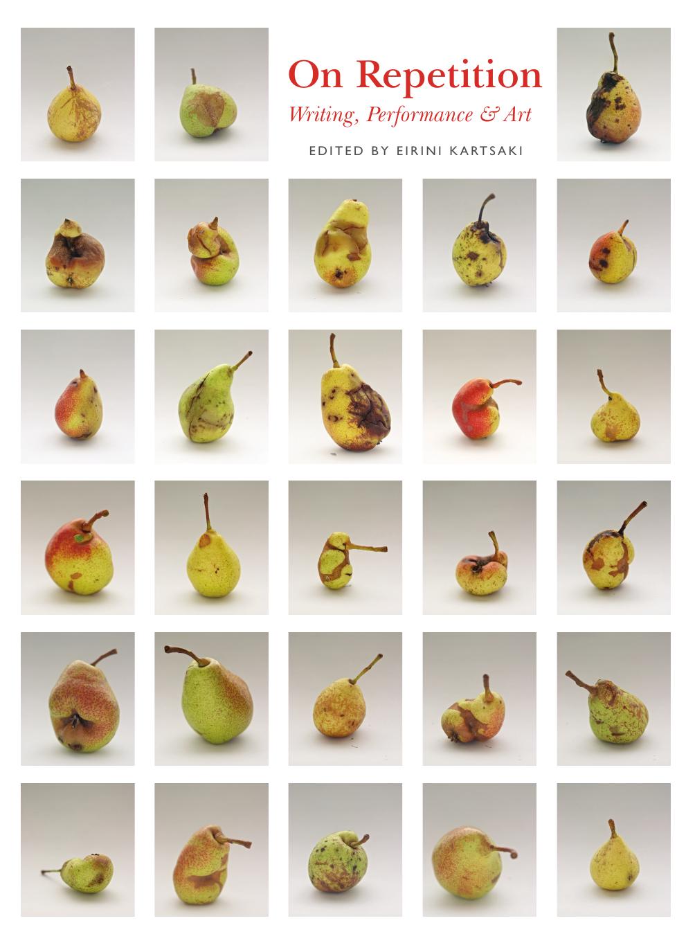 On Repetition: Writing, Performance and Art by Eirini Kartsaki (editor)