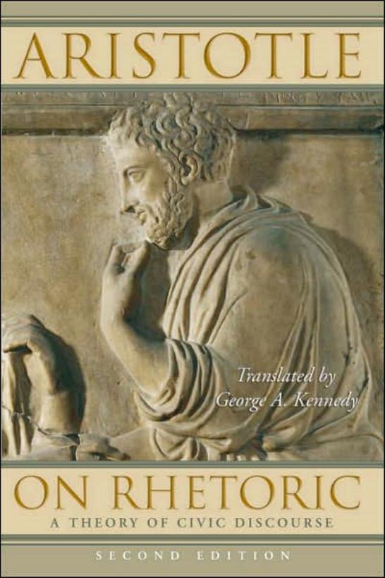 On Rhetoric: A Theory of Civic Discourse (trans. Kennedy) by Aristotle