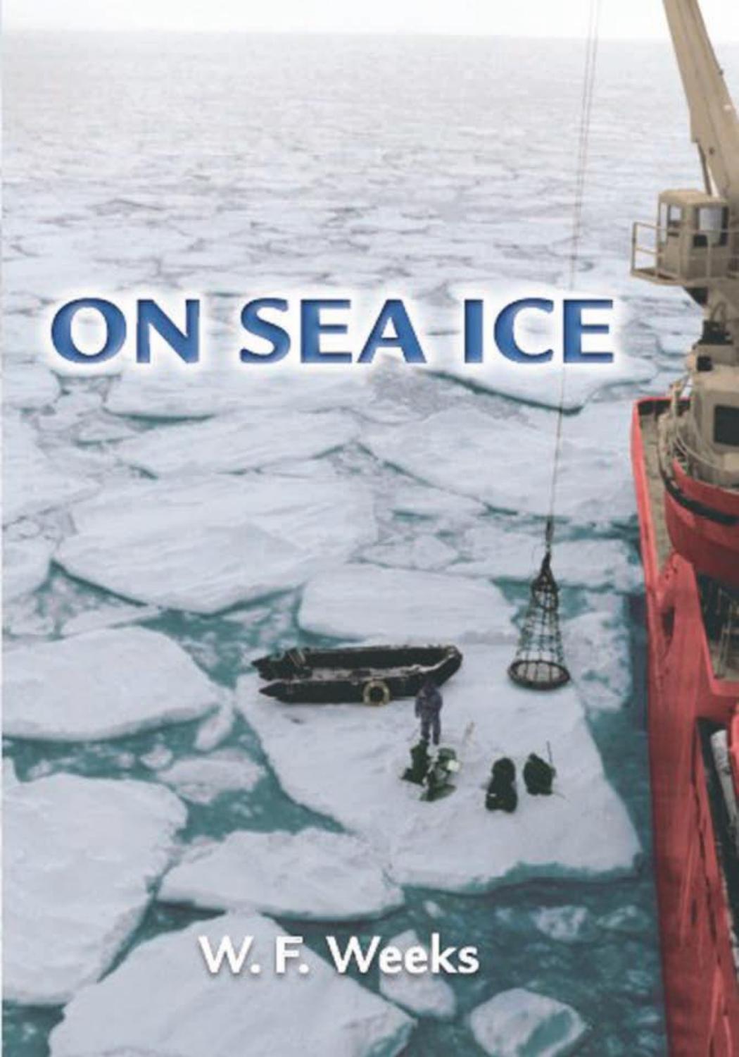 On Sea Ice by Willy Weeks; W. D. Hibler