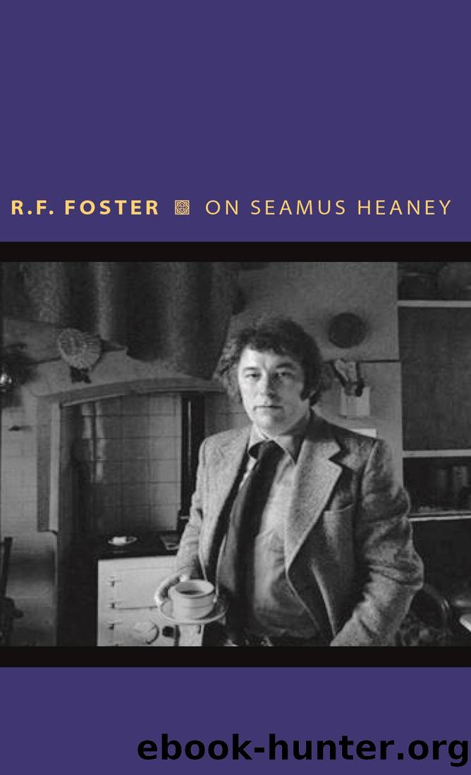On Seamus Heaney by Roy Foster