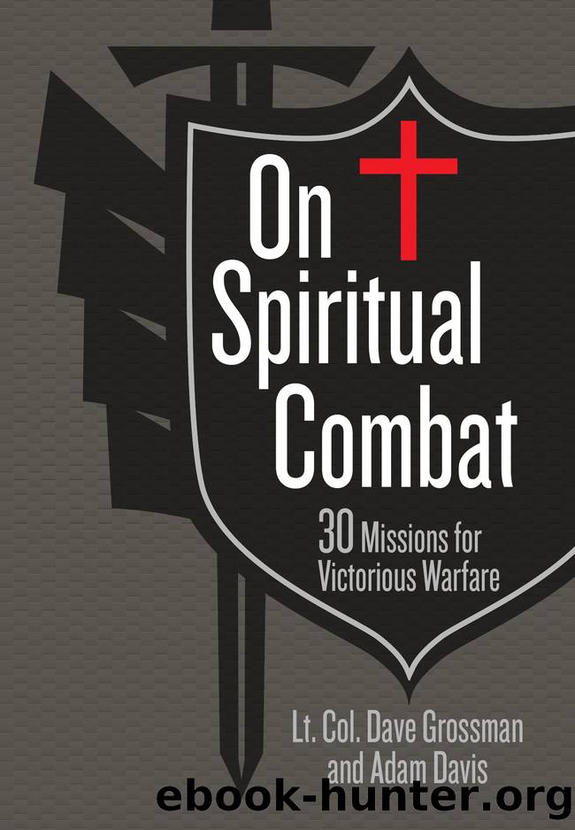 On Spiritual Combat by Lt. Col. Dave Grossman