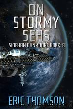 On Stormy Seas by Eric Thomson
