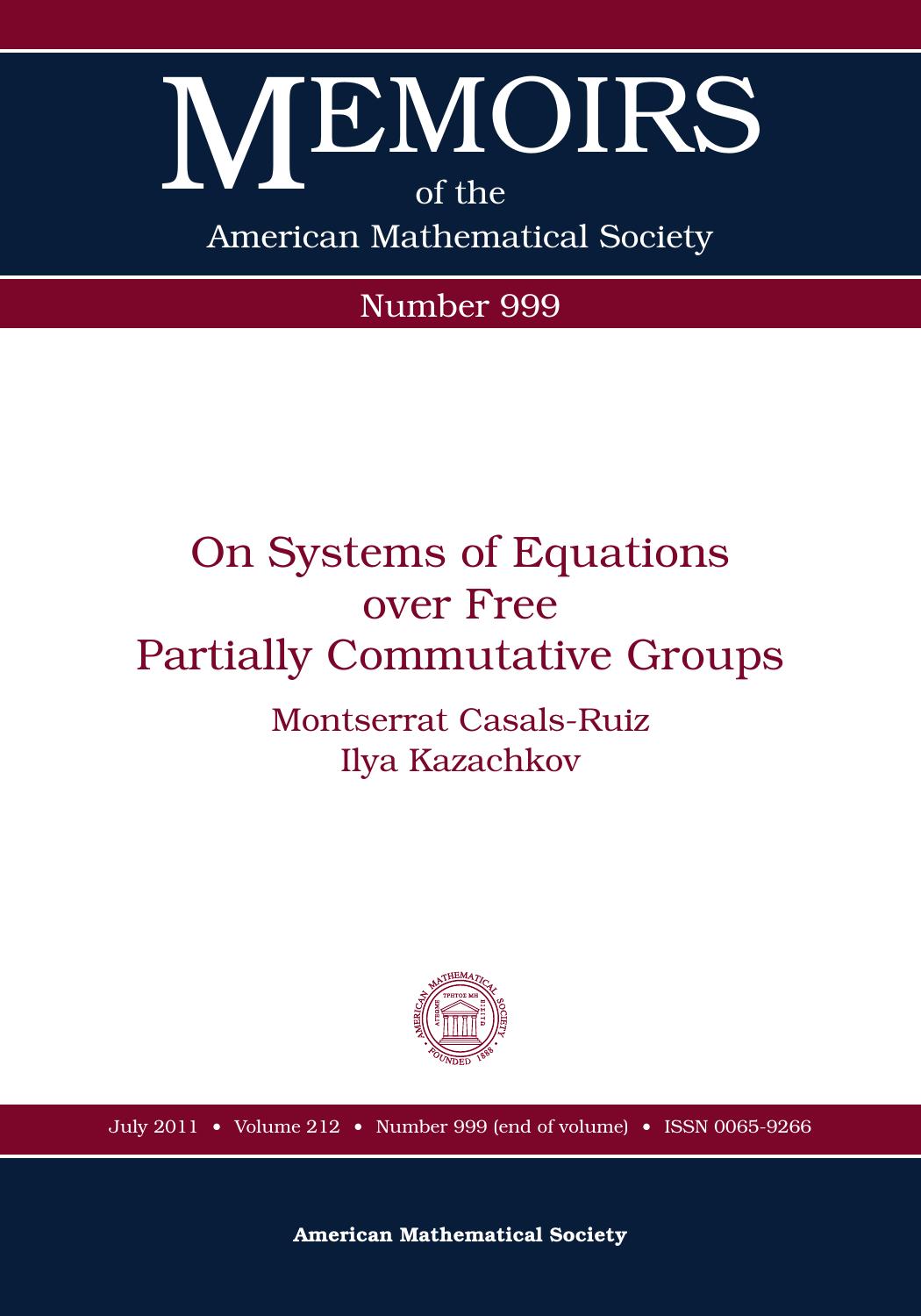 On Systems of Equations over Free Partially Commutative Groups (Memoirs of the American Mathematical Society) by Montserrat Casals-ruiz