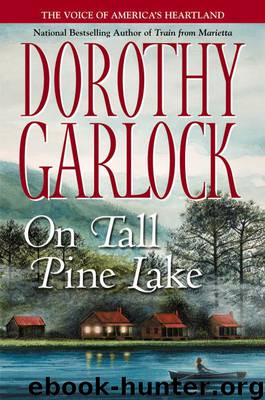On Tall Pine Lake by Dorothy Garlock