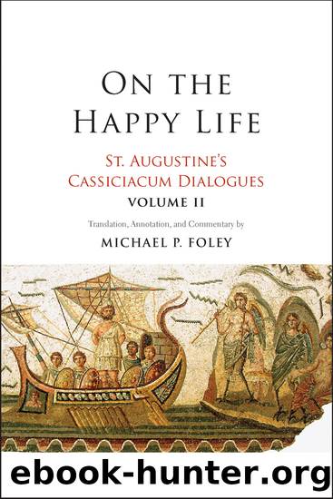 On The Happy Life by Michael P. Foley