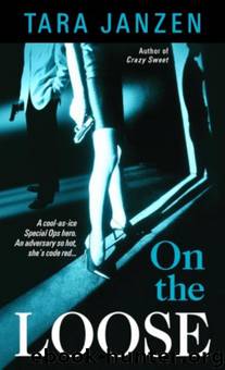 On The Loose by Tara Janzen