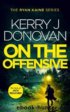 On The Offensive: a Ryan Kaine thriller by Kerry J Donovan