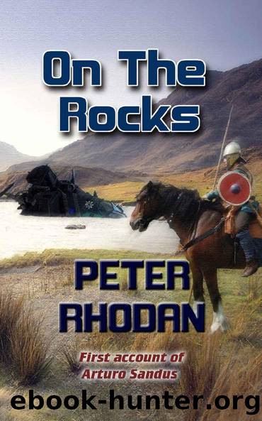 On The Rocks (Arturo Sandus Book 1) by Peter Rhodan