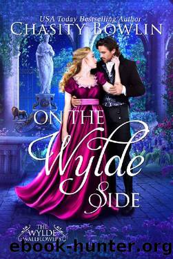 On The Wylde Side (The Wylde Wallflowers Book 4) by Chasity Bowlin