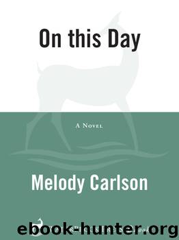 On This Day by Melody Carlson
