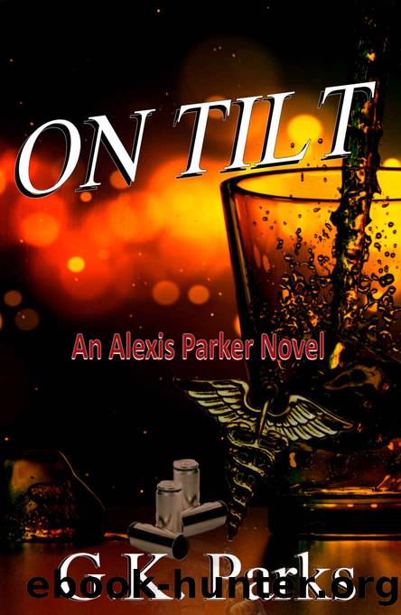 On Tilt by G K Parks
