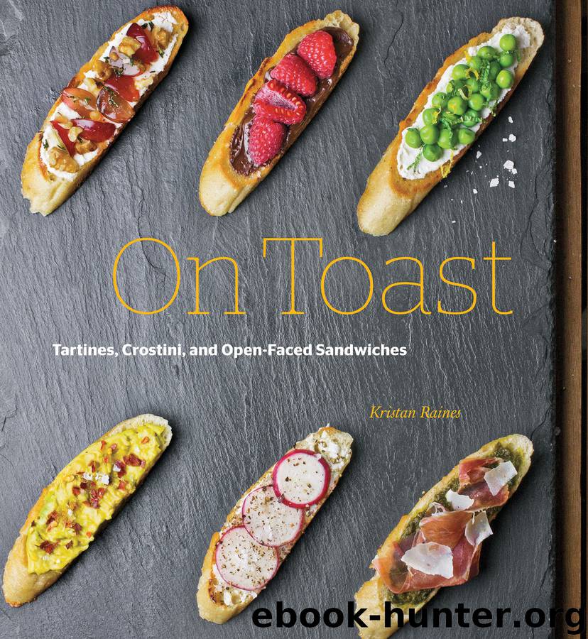 On Toast by Kristan Raines