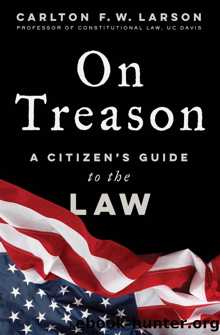 On Treason by Carlton F. W. Larson