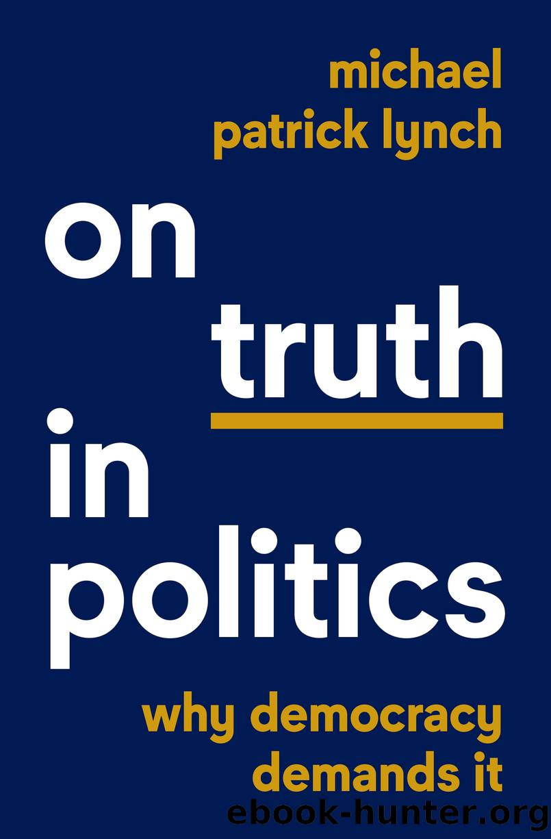 On Truth in Politics by Michael Patrick Lynch