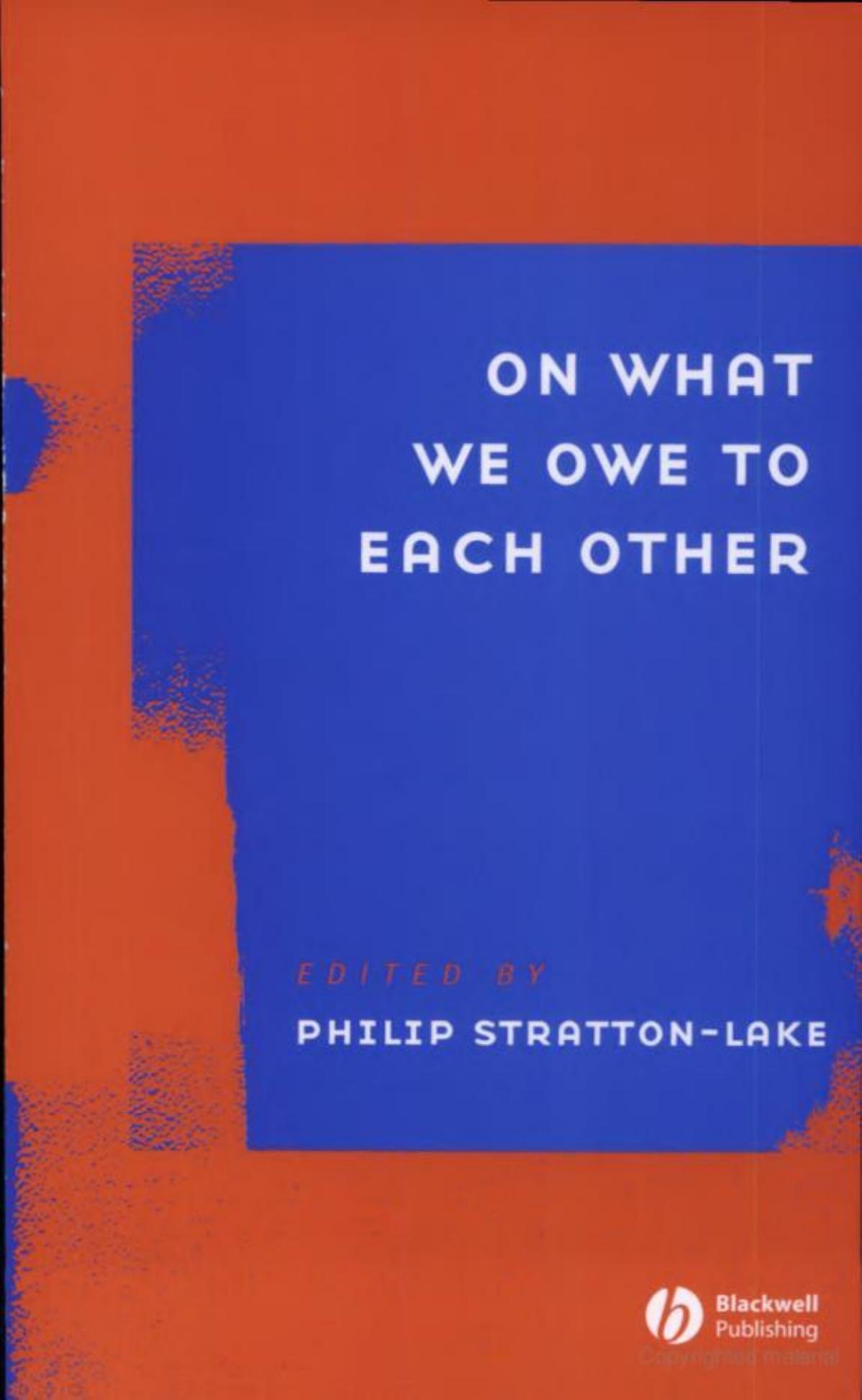 On What We Owe to Each Other (Ratio Special Issues) by Philip Stratton-Lake