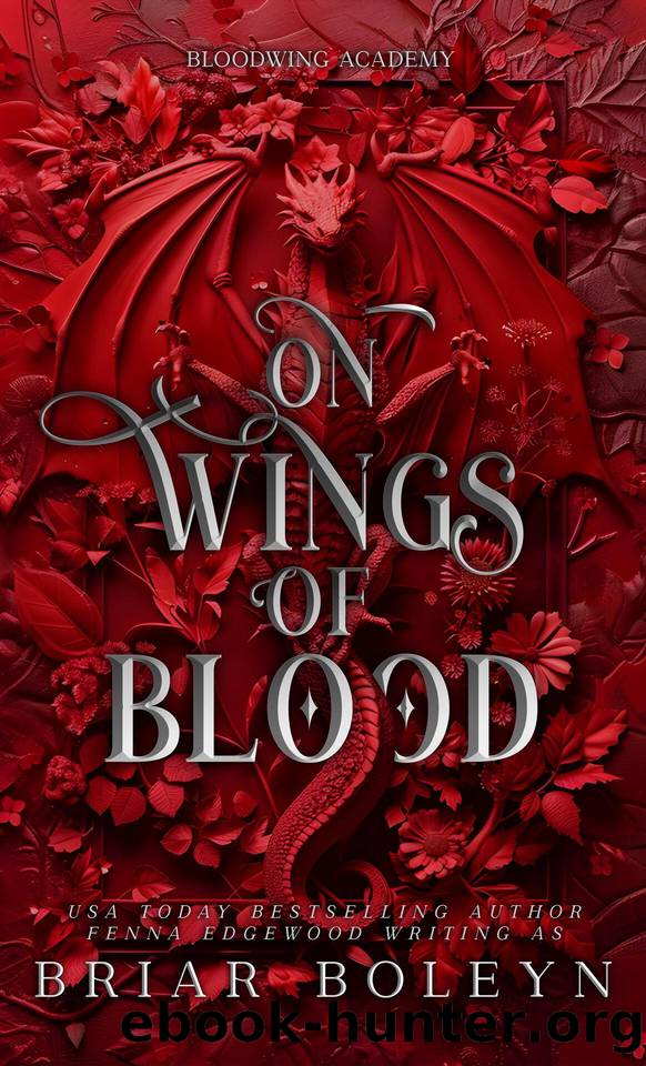 On Wings of Blood: A Dark Vampire & Dragon Romantasy by Briar Boleyn