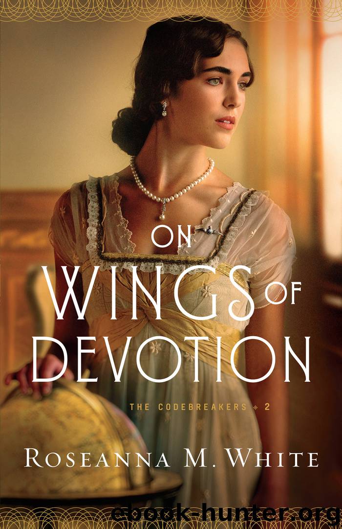 On Wings of Devotion by Roseanna M. White