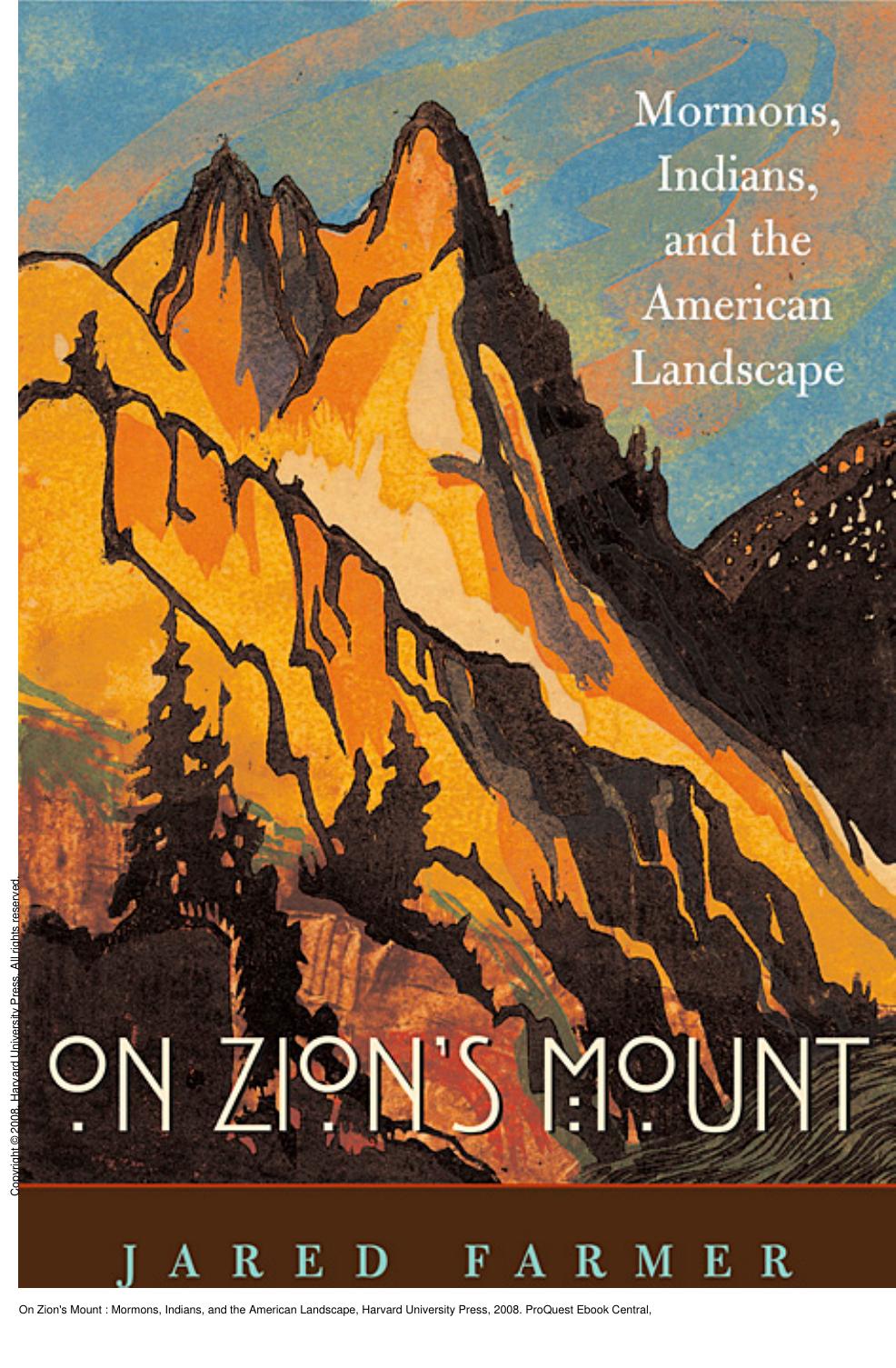 On Zion's Mount : Mormons, Indians, and the American Landscape by Jared Farmer