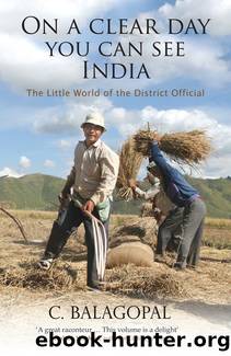 On a Clear Day, You Can See India by C Balagopal