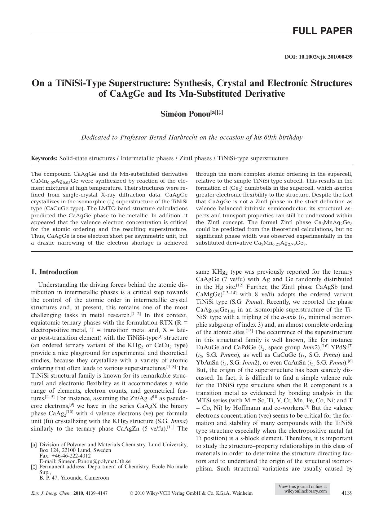 On a TiNiSiType Superstructure: Synthesis, Crystal and Electronic Structures of CaAgGe and Its MnSubstituted Derivative by Unknown