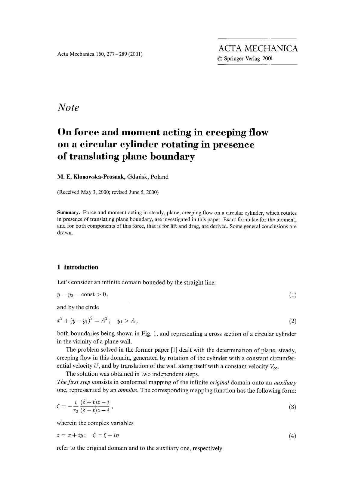 On force and moment acting in creeping flow on a circular cylinder rotating in presence of translating plane boundary by Unknown