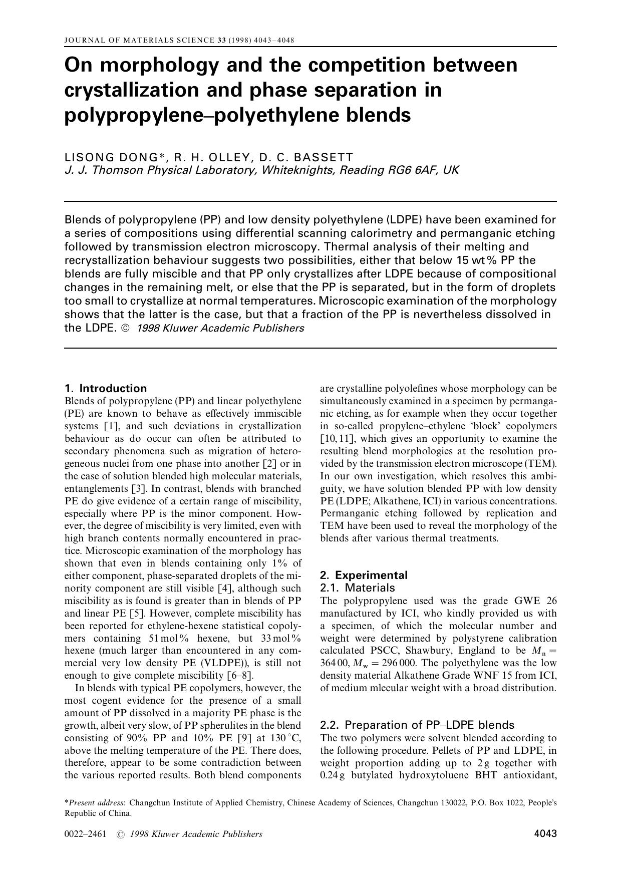 On morphology and the competition between crystallization and phase separation in polypropylene-polyethylene blends by LISONG DONG R. H. OLLEY D. C. BASSETT