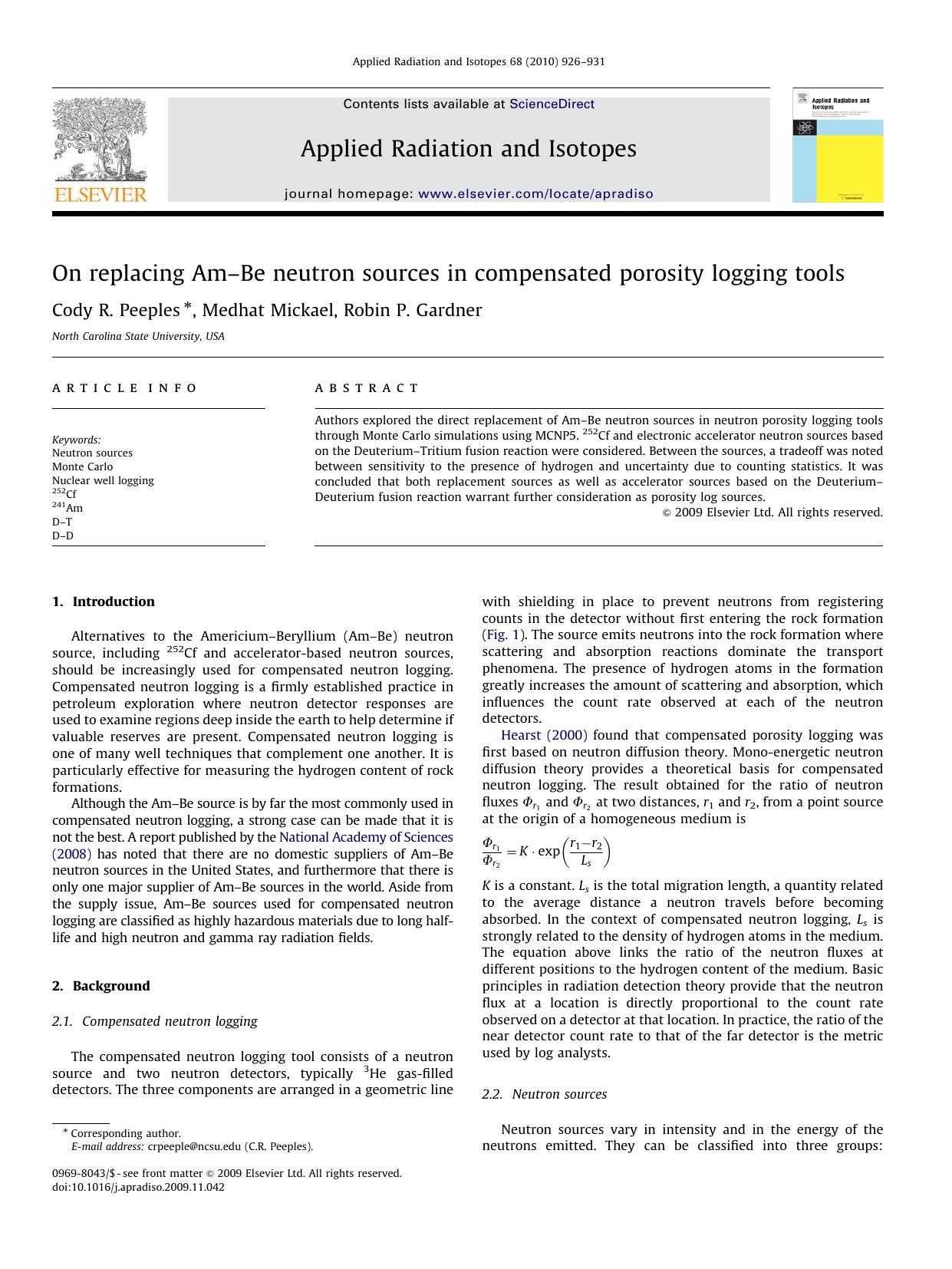 On replacing AmâBe neutron sources in compensated porosity logging tools by Cody R. Peeples; Medhat Mickael; Robin P. Gardner