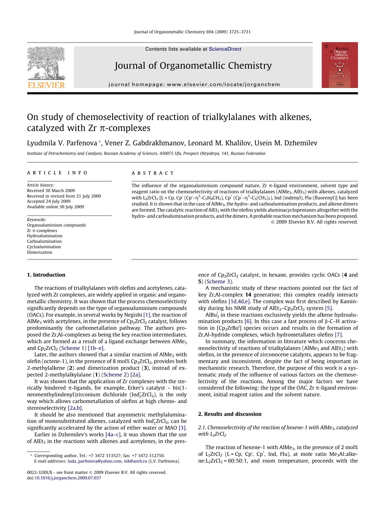 On study of chemoselectivity of reaction of trialkylalanes with alkenes, catalyzed with Zr π-complexes by Lyudmila V. Parfenova; Vener Z. Gabdrakhmanov; Leonard M. Khalilov; Usein M. Dzhemilev