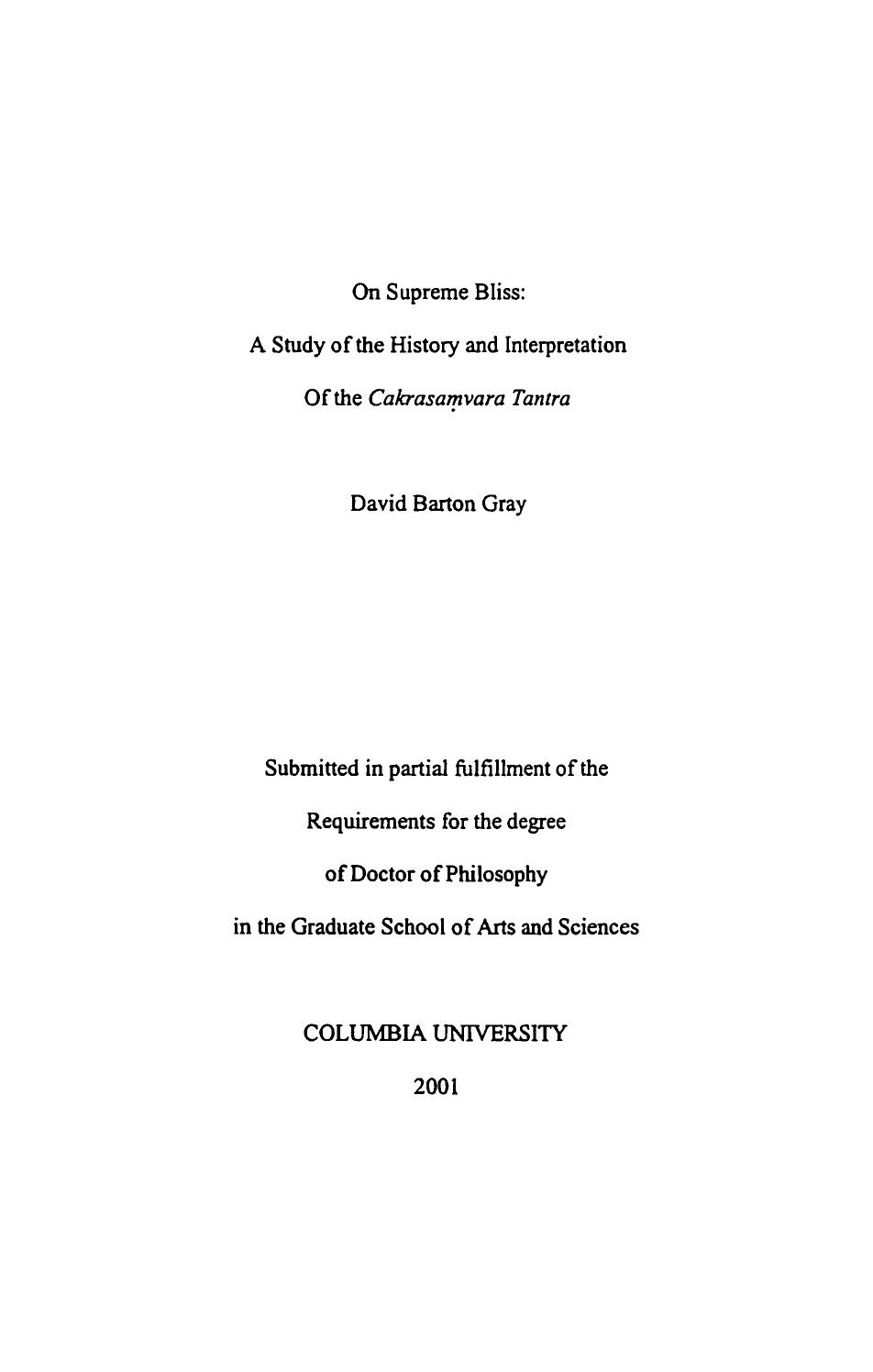 On supreme bliss : a study of the history and interpretation of the Cakrasamvara Tantra by Gray David Barton