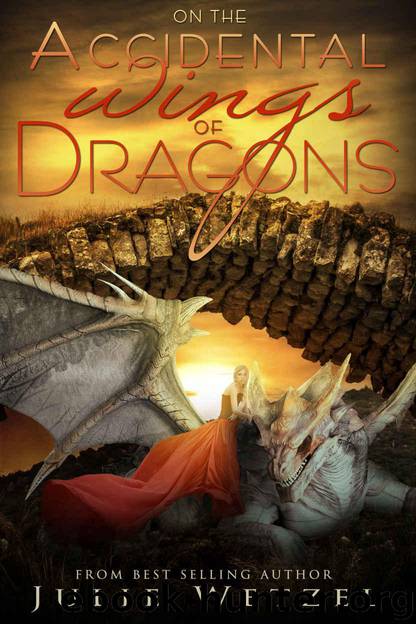 On the Accidental Wings of Dragons (Dragons of Eternity Book 1) by Julie Wetzel