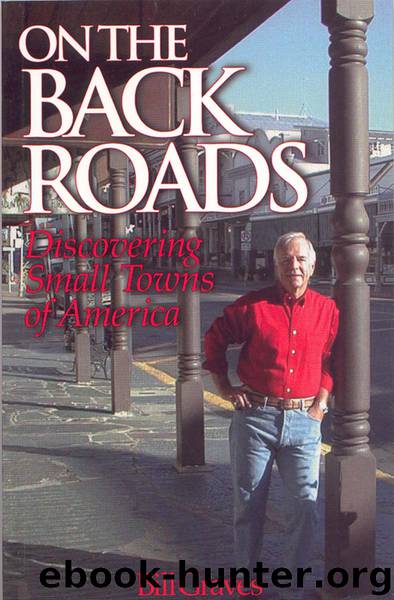 On the Back Roads by Bill Graves
