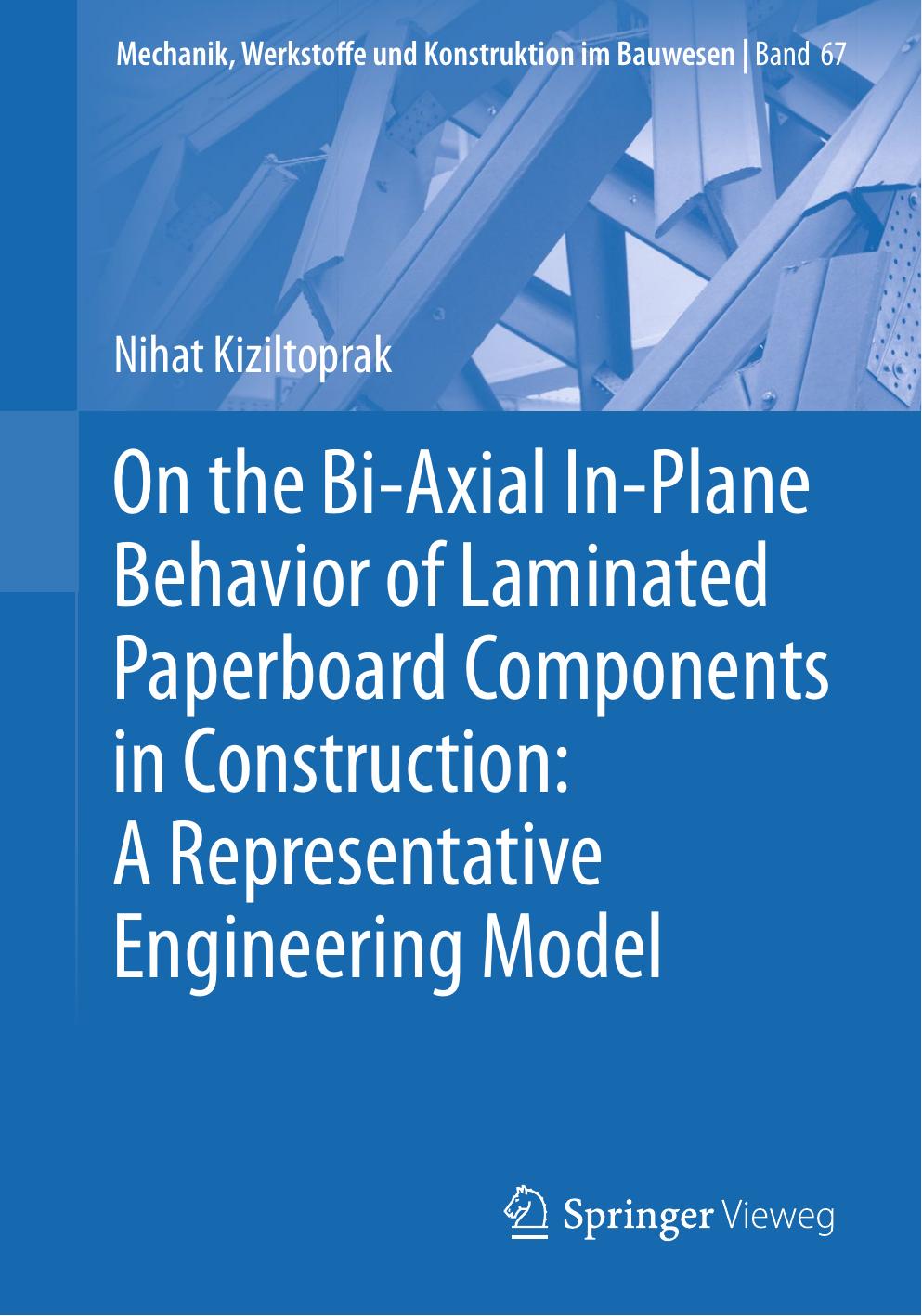 On the Bi-Axial In-Plane Behavior of Laminated Paperboard Components in Construction: A Representative Engineering Model by Nihat Kiziltoprak