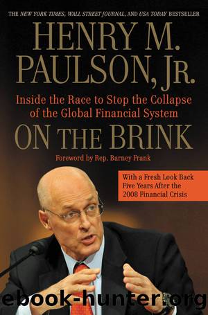 On the Brink: Inside the Race to Stop the Collapse of the Global Financial System -- With Original New Material on the Five Year Anniversary of the Financial Crisis by Henry M. Paulson