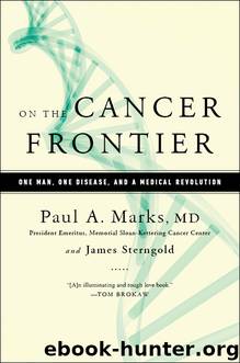 On the Cancer Frontier by Paul Marks
