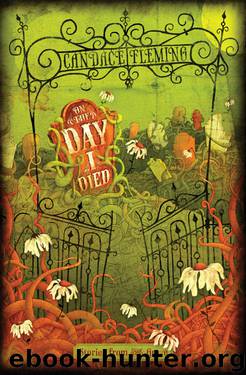 On the Day I Died by Candace Fleming
