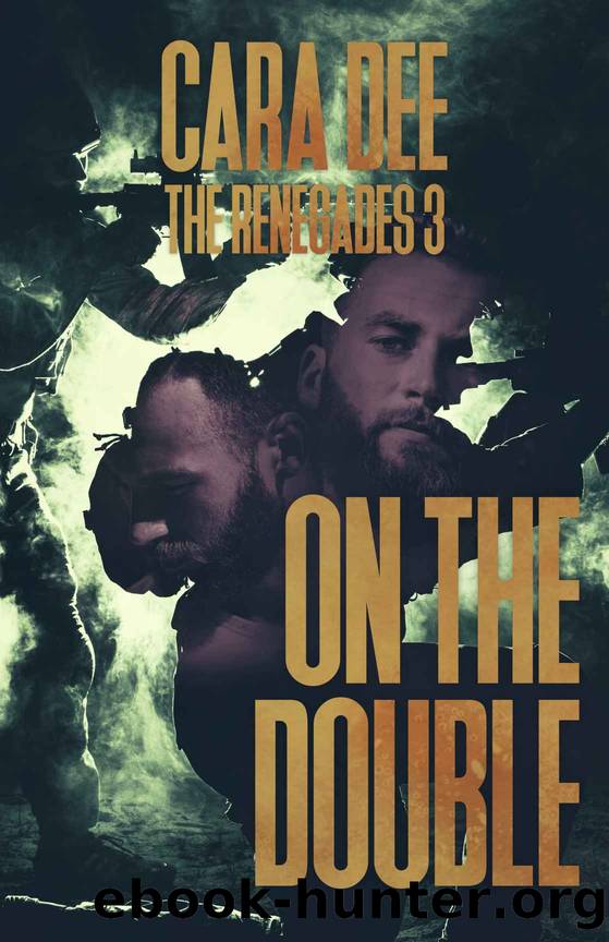 On the Double (The Renegades Book 3) by Cara Dee