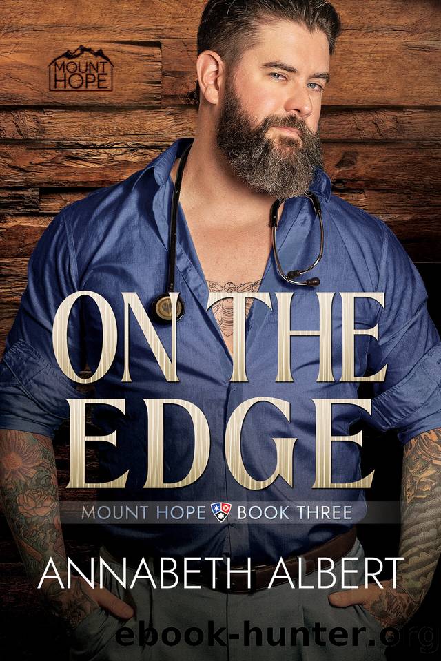 On the Edge (Mount Hope Book 3) by Annabeth Albert