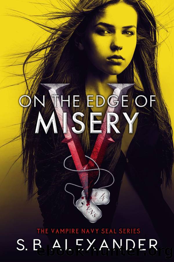 On the Edge of Misery by S.B. Alexander