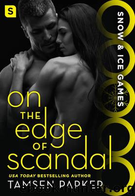 On the Edge of Scandal by Tamsen Parker
