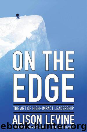 On the Edge: The Art of High-Impact Leadership by Alison Levine