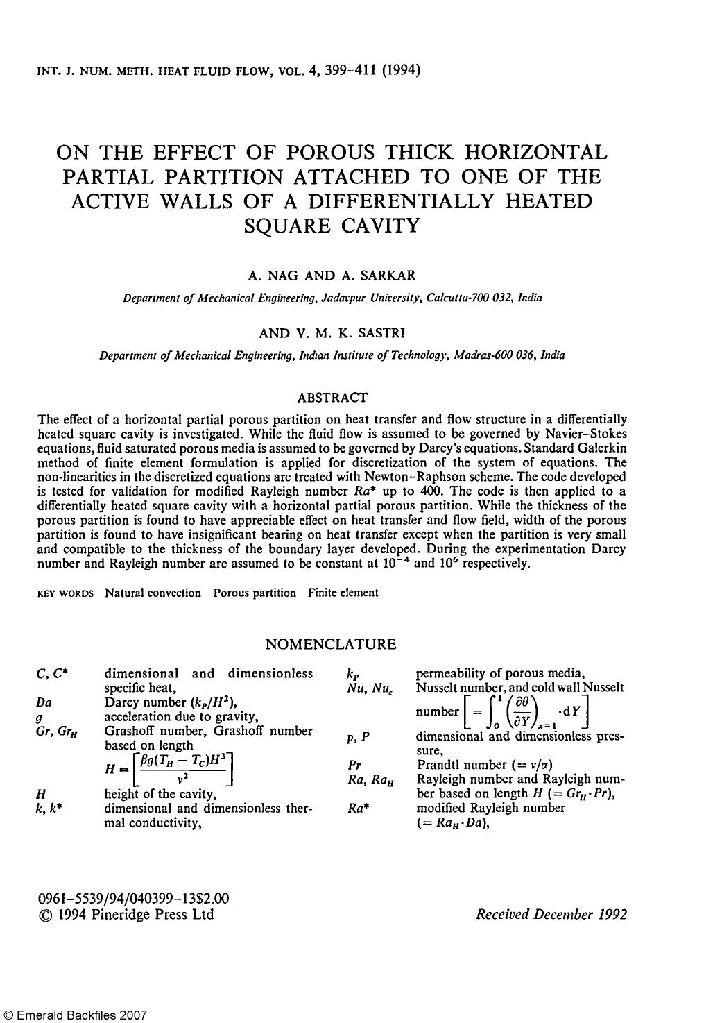 On the Effect of Porous Thick Horizontal Partial Partition attached to One of the Active Walls of a Differentially Heated Square Cavity by A. Nag And A. Sarkar & V. M. K. Sastri