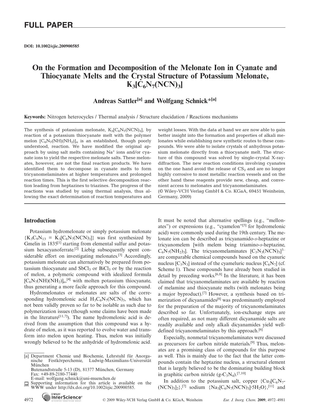 On the Formation and Decomposition of the Melonate Ion in Cyanate and Thiocyanate Melts and the Crystal Structure of Potassium Melonate, K3[C6N7(NCN)3] by Unknown
