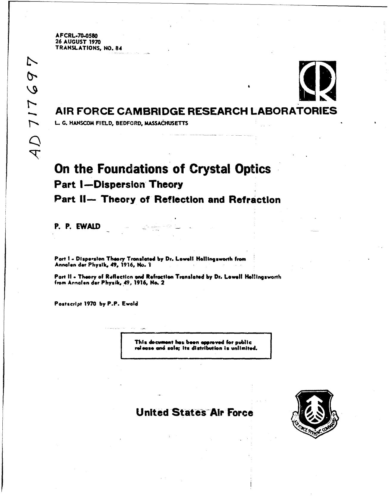 On the Foundations of Crystal Optics. Part I-Dispersion Theory. Part II-Theory of Reflection and Refraction by Ewald P.P