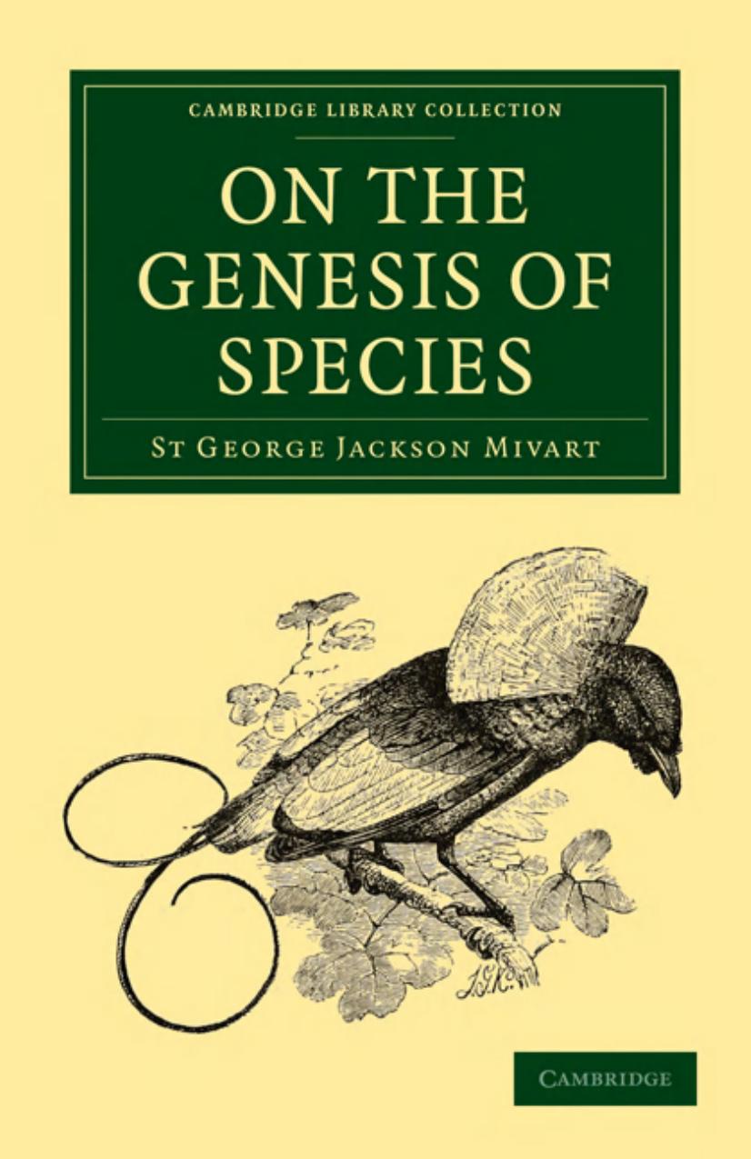 On the Genesis of Species by St George Jackson Mivart