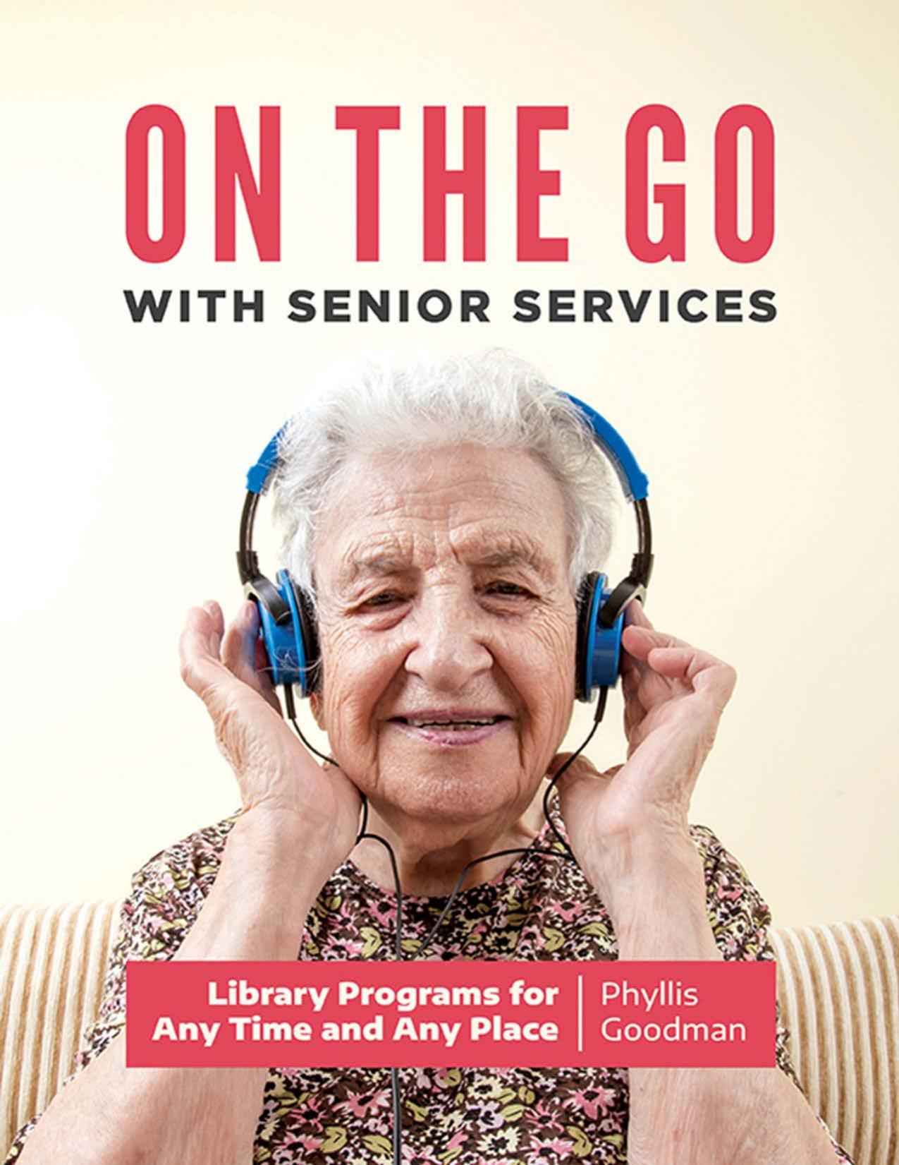 On the Go with Senior Services by Phyllis Goodman